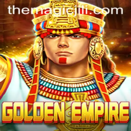Discover 'GoldenEmpire': A Journey Through THE MAGICJILI