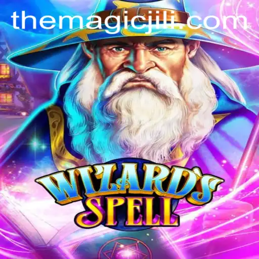 Discover the Mystical World of WizardsSpell and THE MAGICJILI